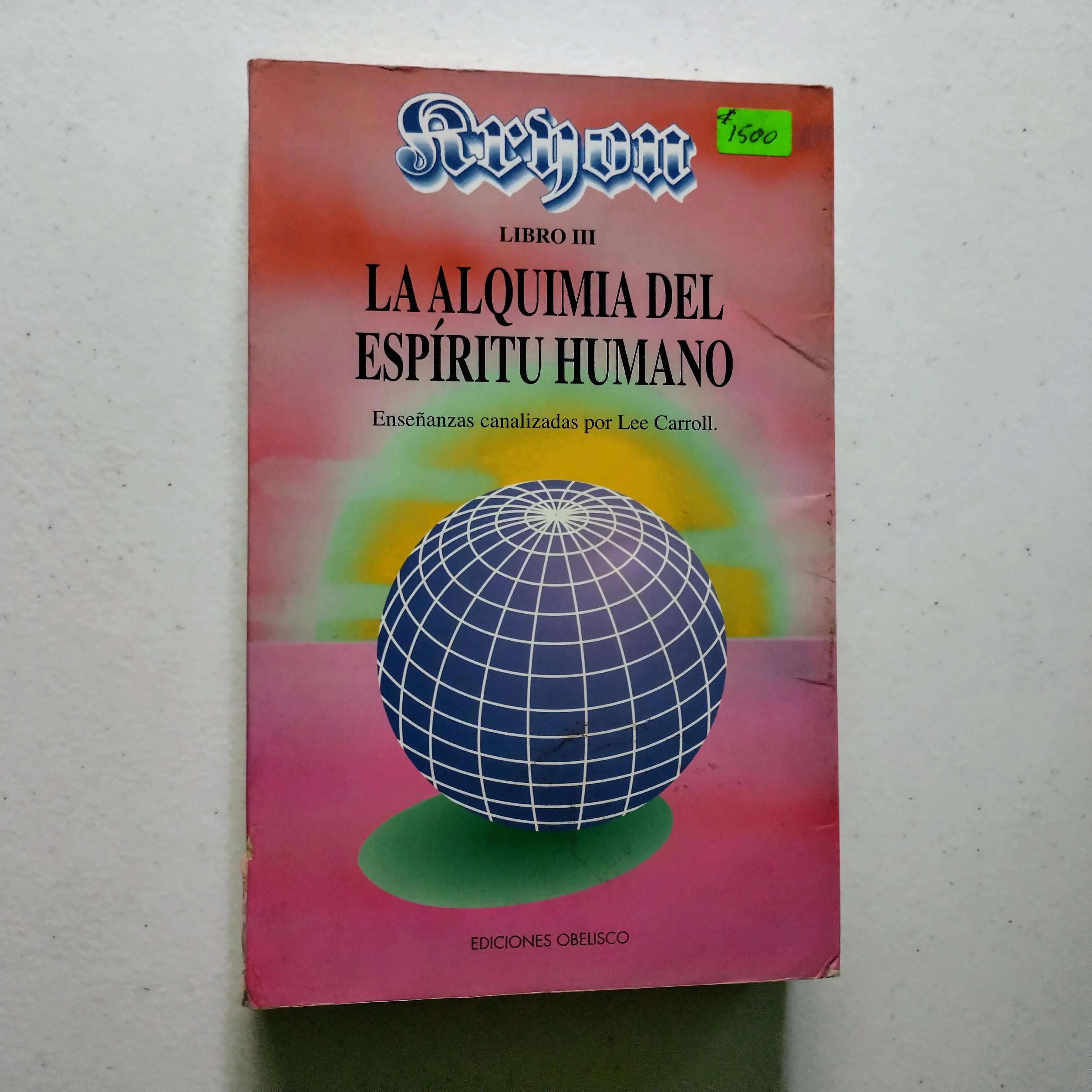 La alquimia del espíritu humano, Lee Carroll, usado 