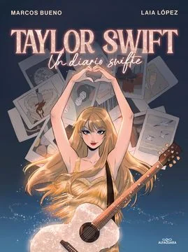 TAYLOR SWIFT UN DIARIO SWIFTE