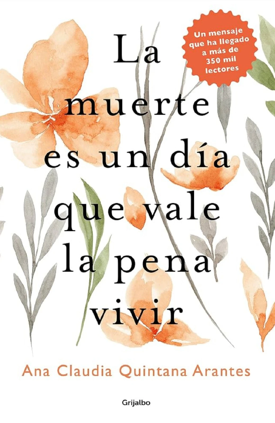 LA MUERTE ES UN DIA QUE VALE LA PENA VIVIR