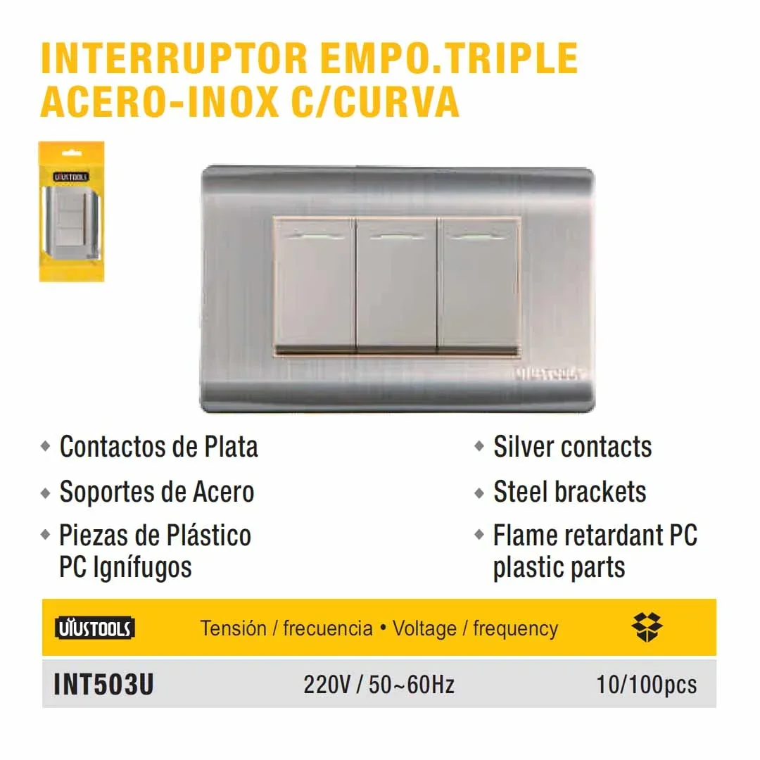 PLACA INTERRUP TRIPLE acero UYUST 220V/60Hz