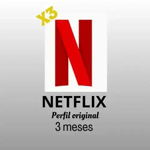 Netflix  - 3meses 