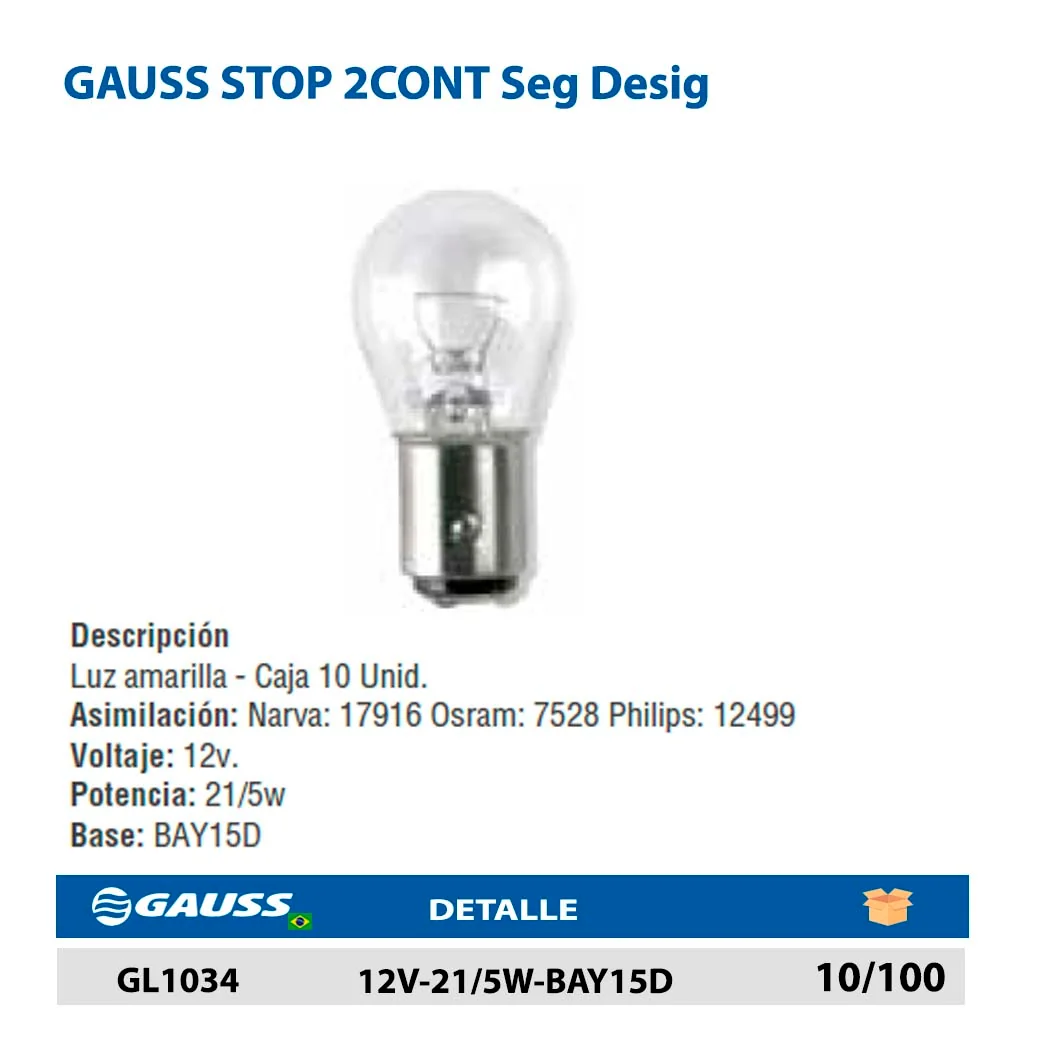 GAUSS STOP 2CONT Seg Desig 12V-21/5W-BAY15D
