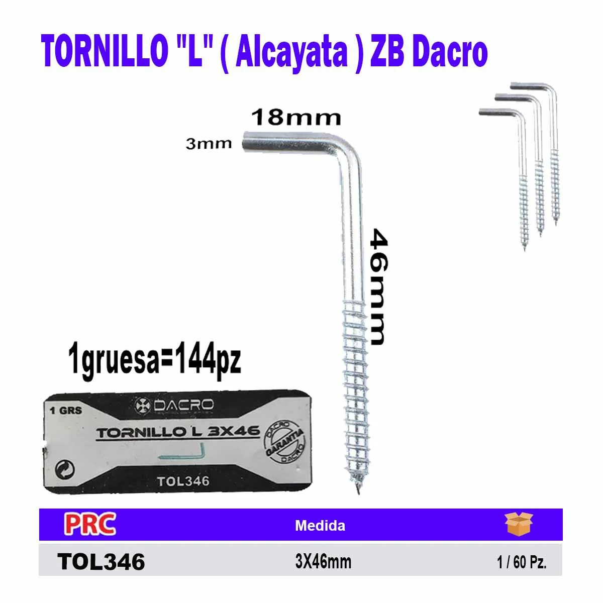 TORNILLO "L" ( Alcayata ) ZB Dacro (1grue=144pz) (CGL050) 46