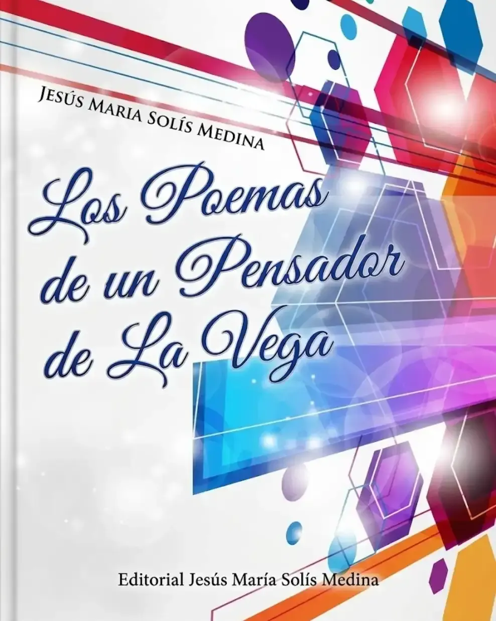Los Poemas de Un Pensador de La Vega