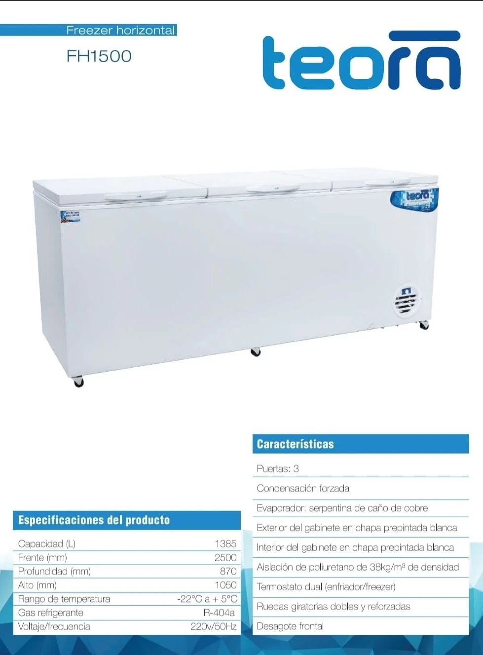  ❄️ FREEZER TEORA FH1500 TRIPLE TAPA 1500 LTS 