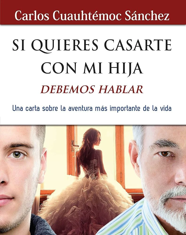 SI QUIERES CASARTE CON MI HIJA DEBEMOS HABLAR 