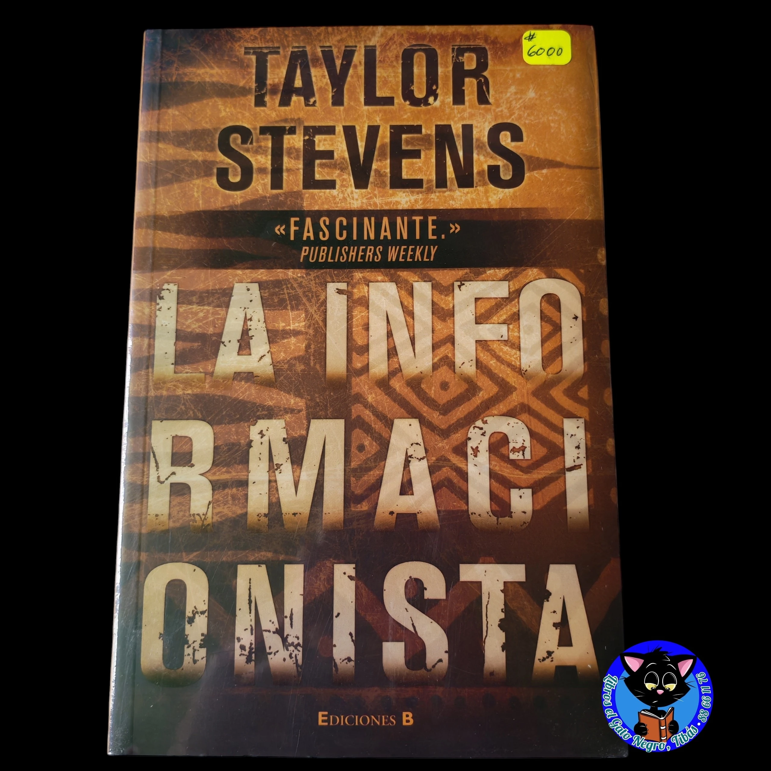La informaciónista Taylor Stevens Nuevo 