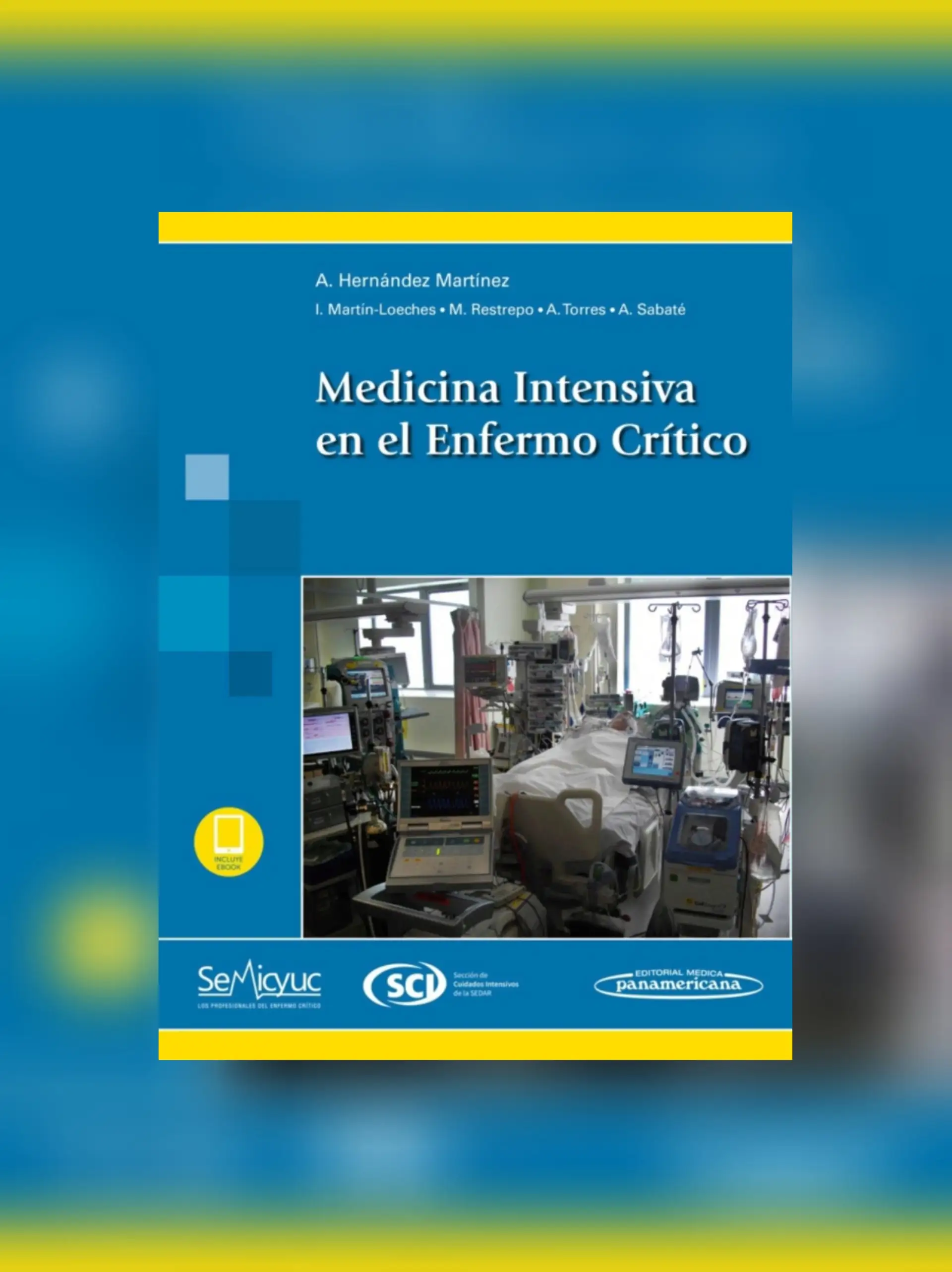 Medicina Intensiva en el Enfermo Crítico 