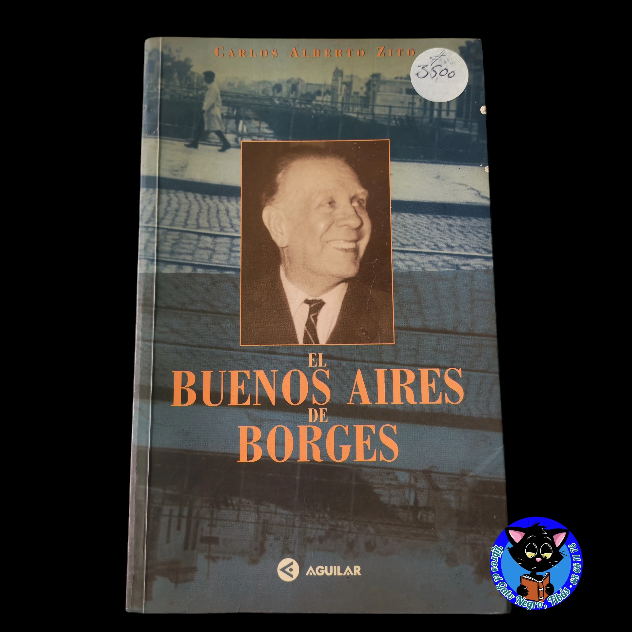 El Buenos Aires de Borges, Carlos Alberto Zito usado 