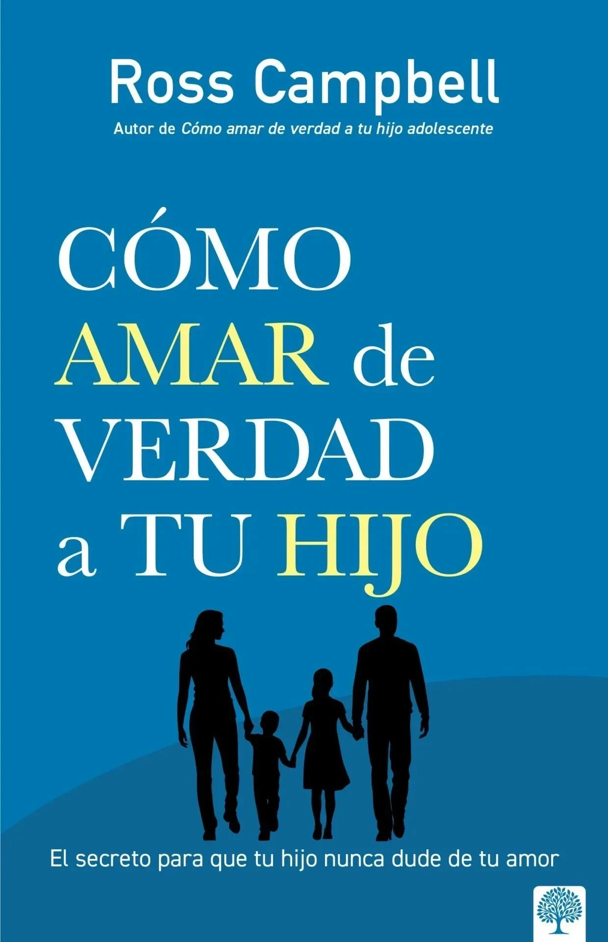 Como amar de verdad a tu hijo