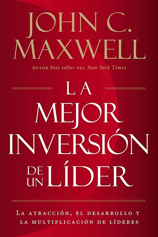 LA MEJOR INVERSION DE UN LIDER 