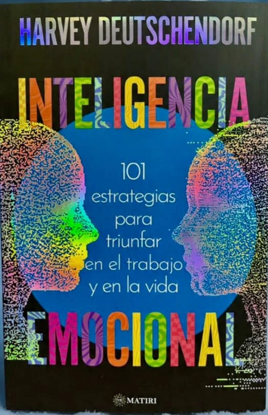 INTELIGENCIA EMOCIONAL 101 ESTRATEGIAS PARA TRIUNFAR 