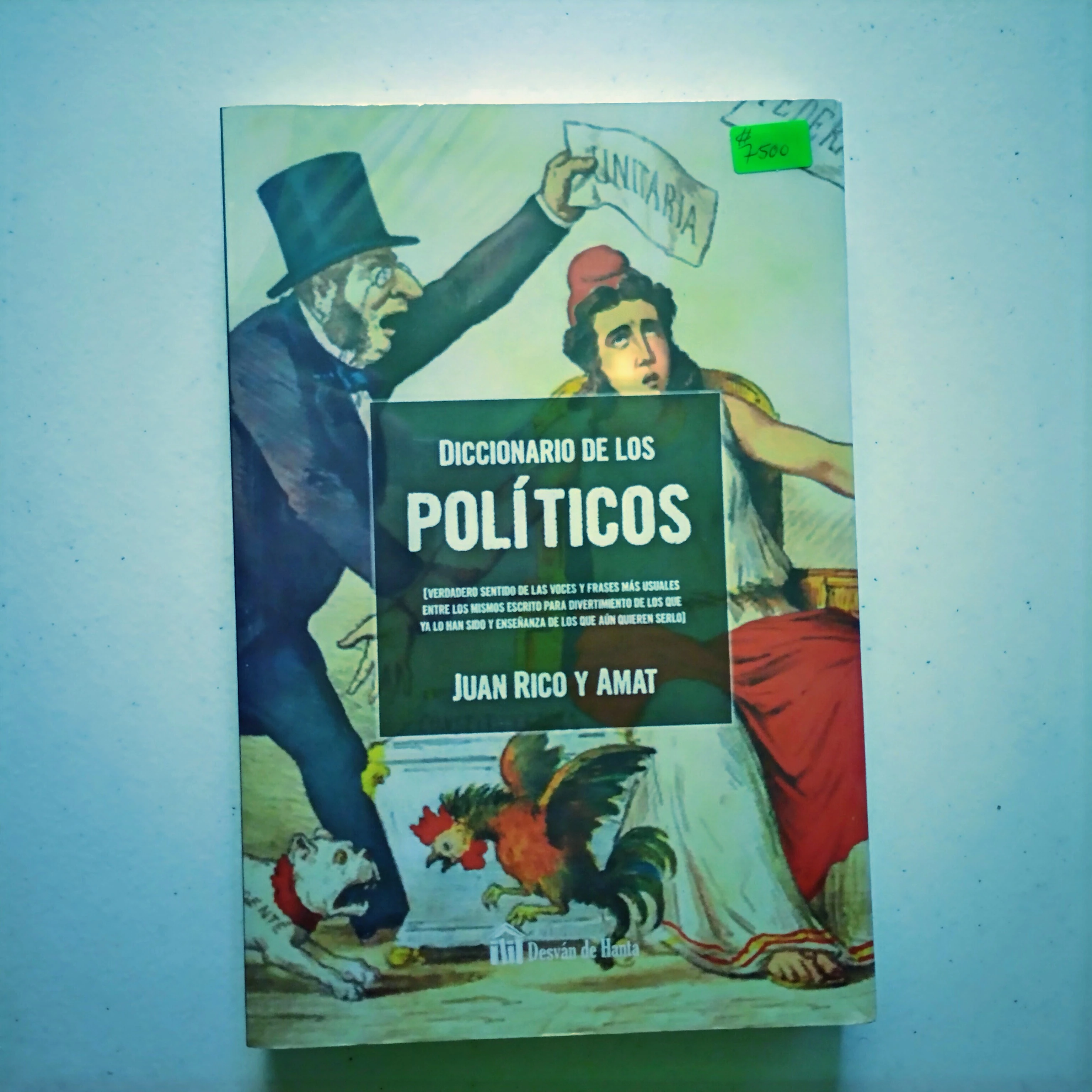 Diccionario de los políticos, Juan Rico y Amat, nuevo