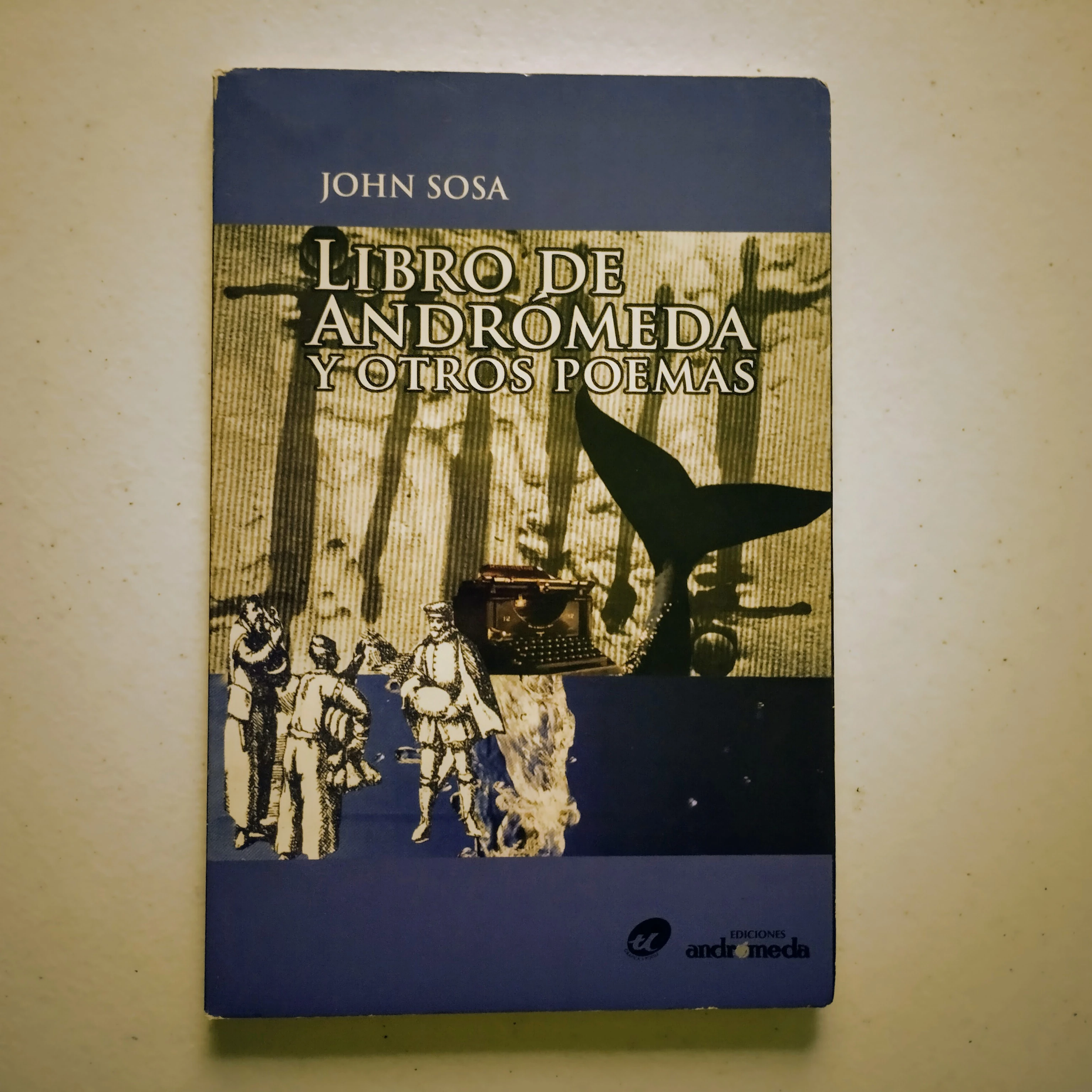 Libro de Andrómeda y otros poemas, John Sosa, usado