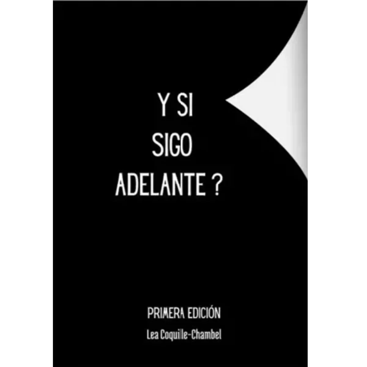 Y SI SIGO ADELANTE