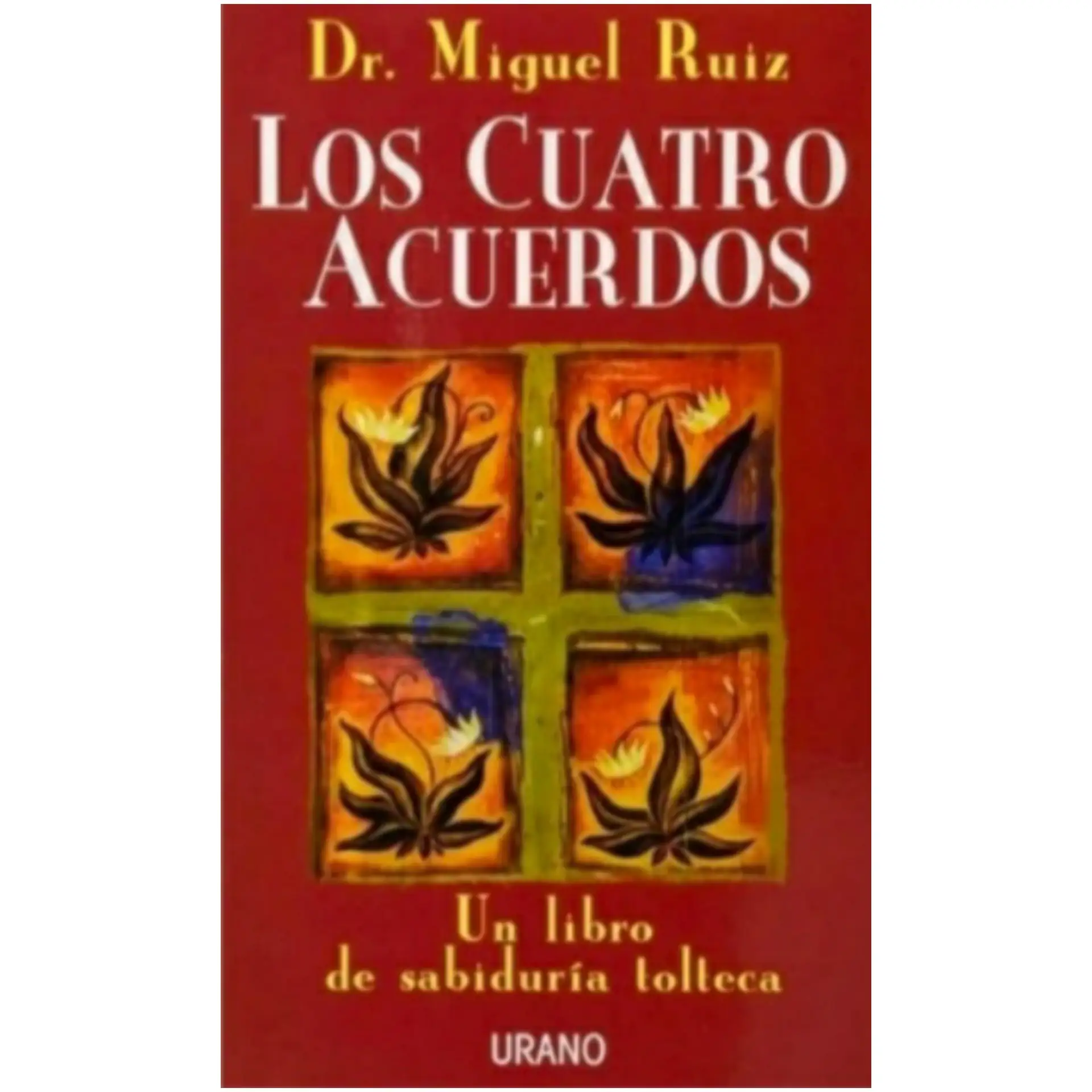 Los cuatro acuerdos 