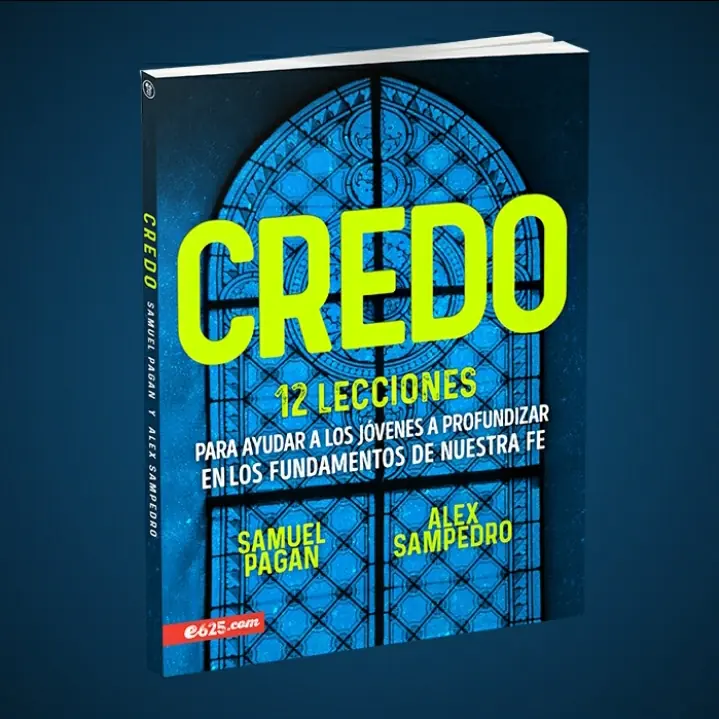 Credo, 12 lecciones para jóvenes - Samuel Pagan y Alex Sampedro