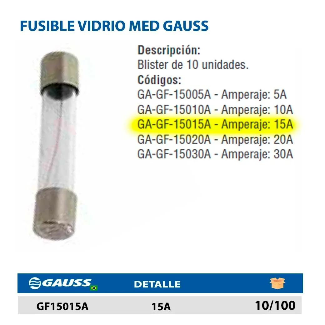 FUSIBLE VIDRIO MED GAUSS 15A