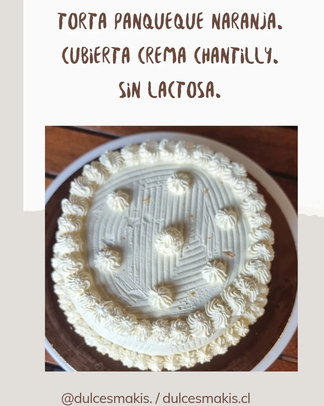 Torta Panqueque Naranja Con Cubierta de Crema Chantilly./10 Personas.