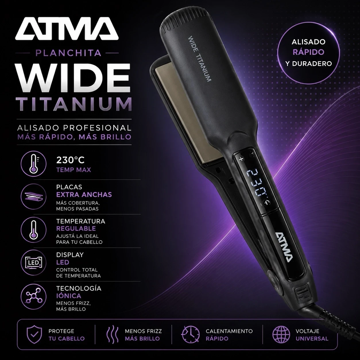 PLANCHITA DE PELO ATMA WIDE TITANIUM