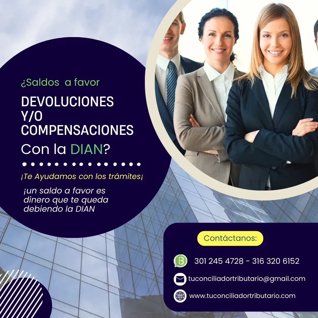 Servicio de consultoría para la gestión de solicitudes de saldos a favor, devoluciones y/o compensaciones ante la DIAN.