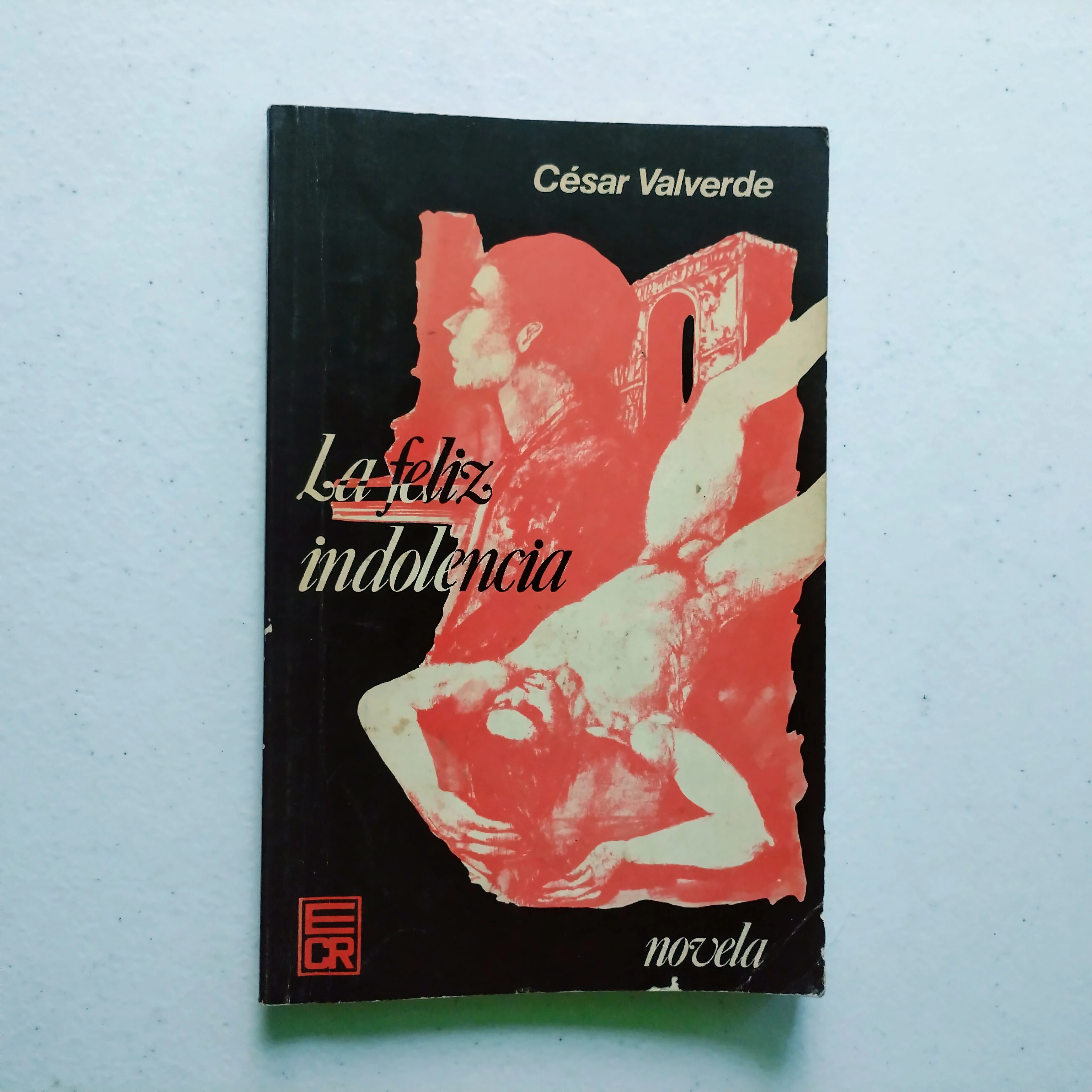 La feliz indolencia, César Valverde, usado