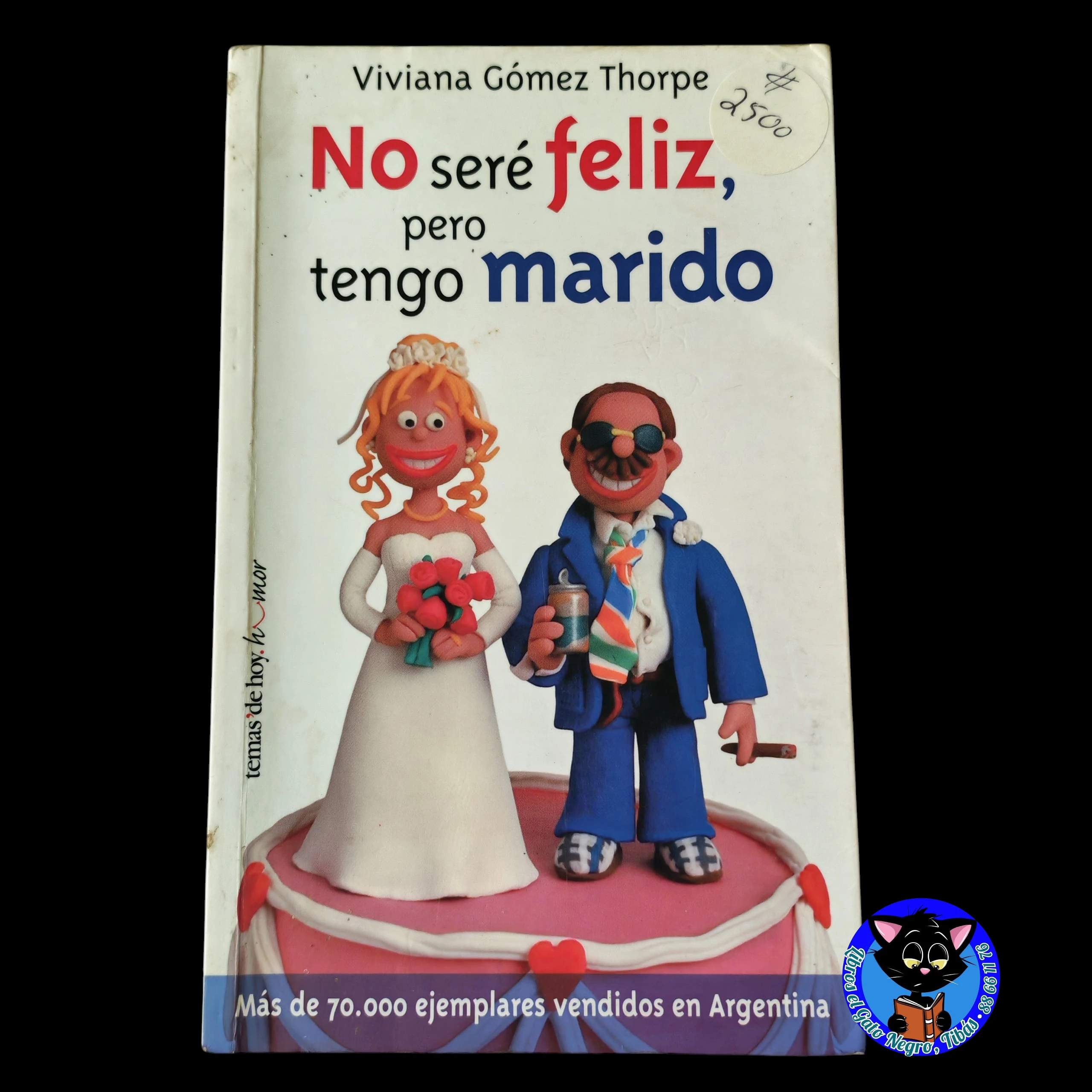 No seré feliz pero tengo marido Viviana Gómez usado 