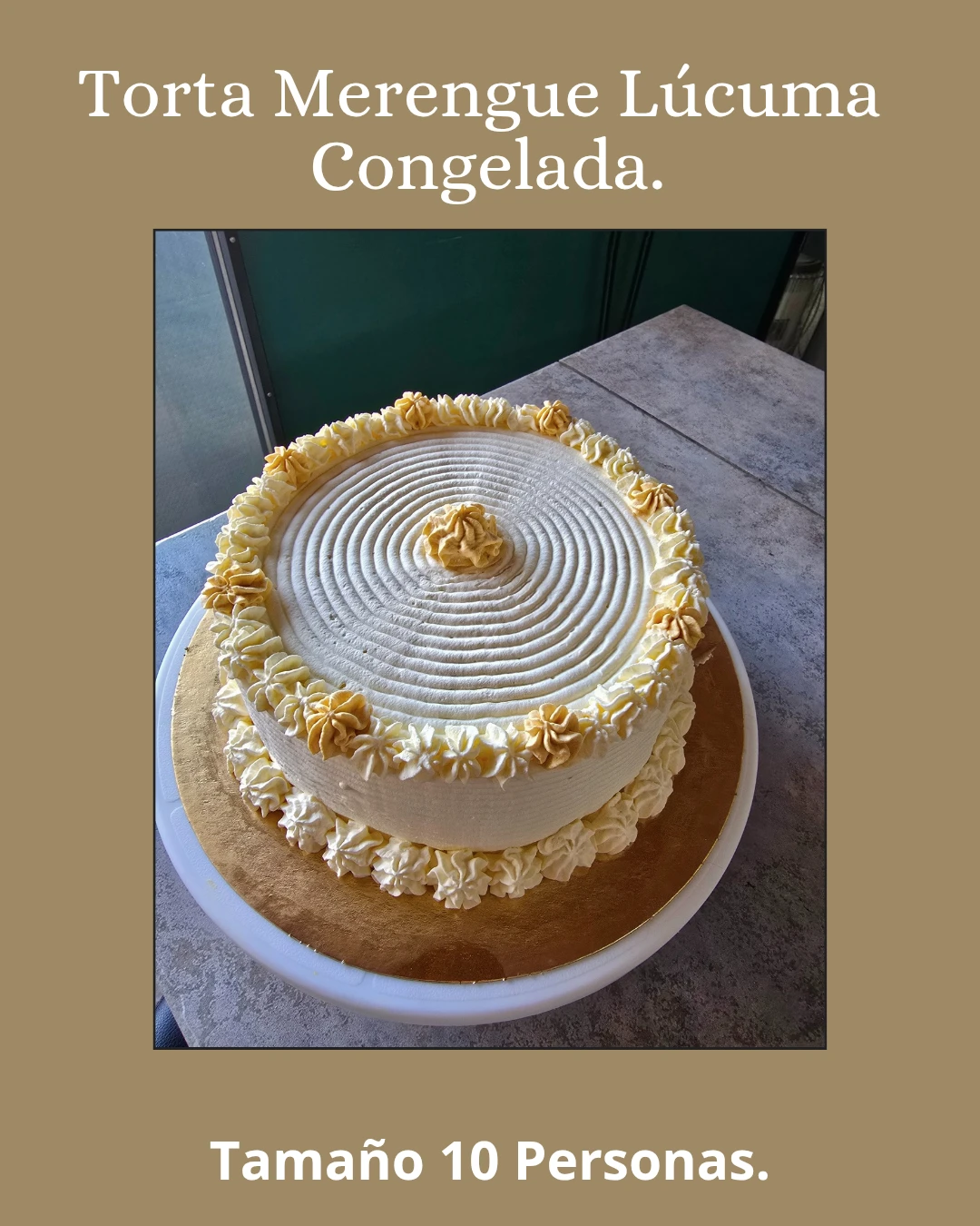 Torta Merengue Lúcuma Congelada Sin Lactosa. 10 Personas.