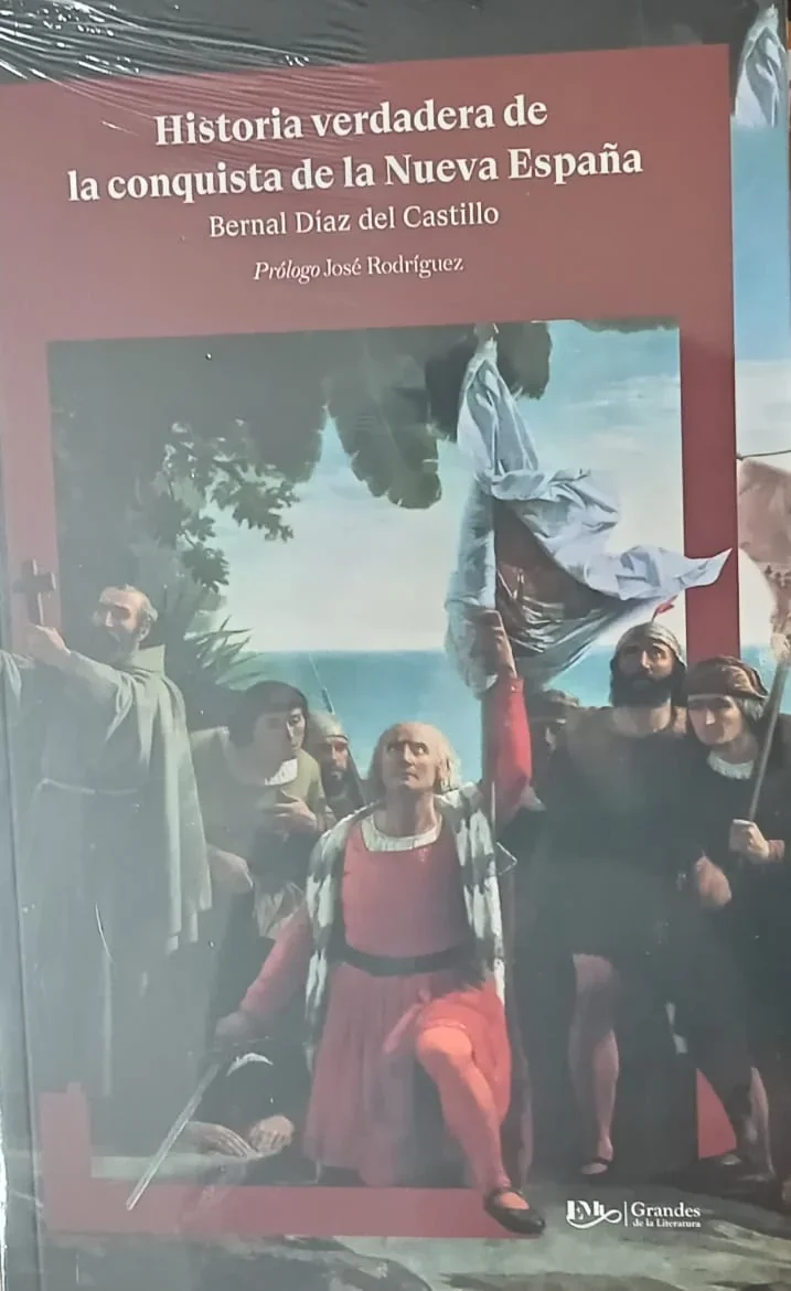 HISTORIA VERDADERA DE LA CONQUISTA DE LA NUEVA ESPAÑA 