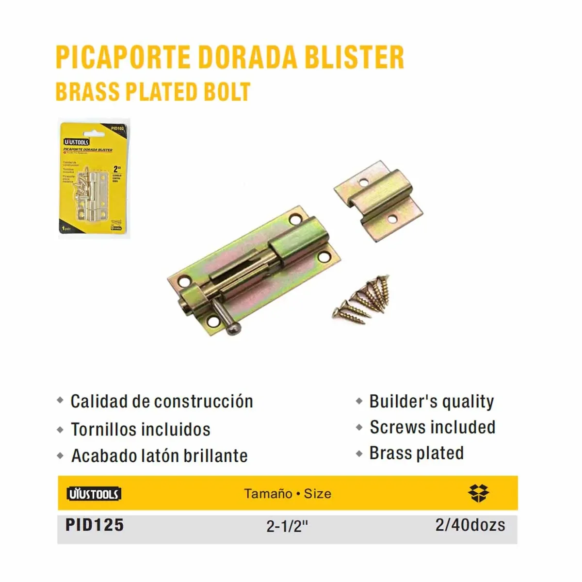 PICAPORTE DORADO BLISTER UYUST 2.5" *