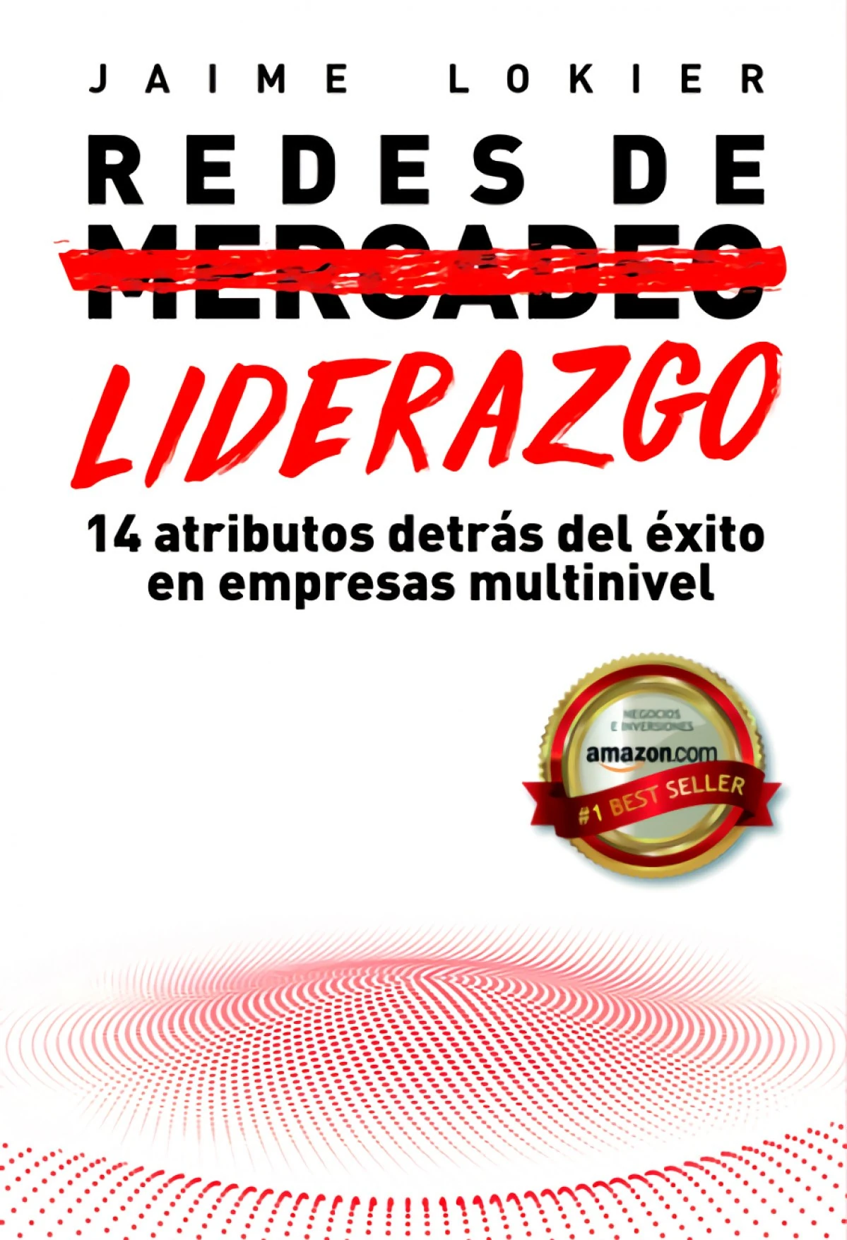 REDES DE (MERCADEO) LIDERAZGO