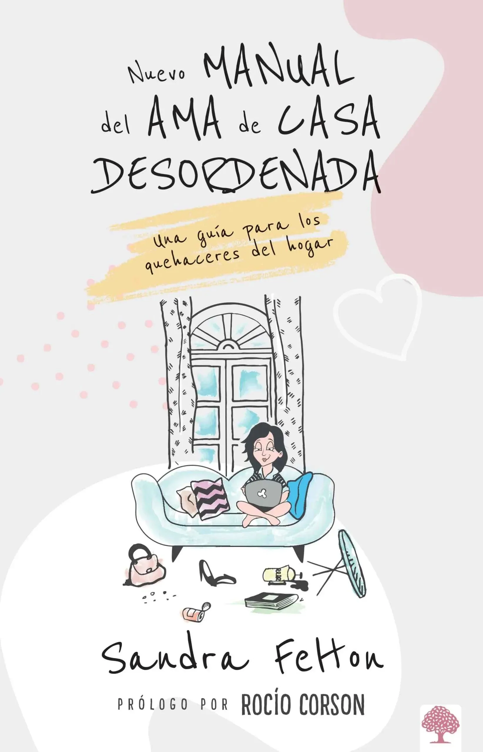 Nuevo manual del ama de casa desordenada 3