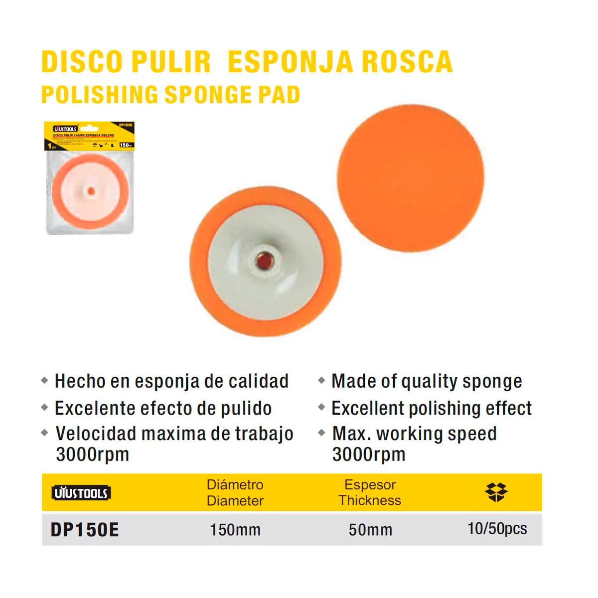 DISCO DE PULIR ESPONJA UYUST150mm 150mm