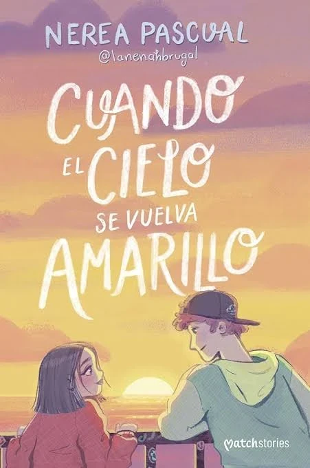 CUANDO EL CIELO SE VUELVA AMARILLO 