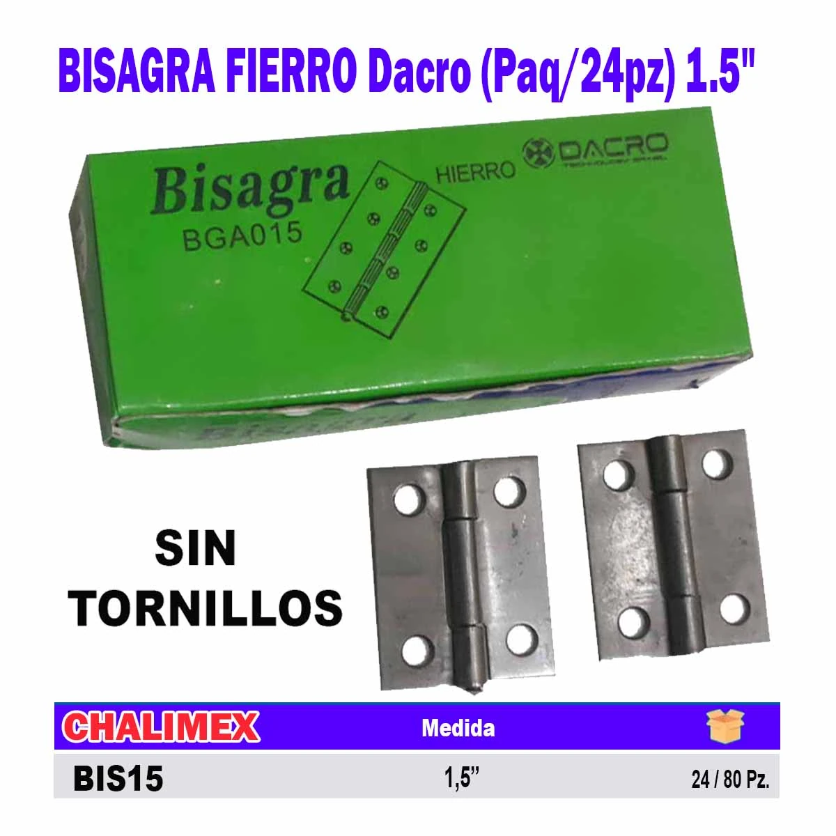 BISAGRA FIERRO Dacro (Paq/24pz) 1.5"