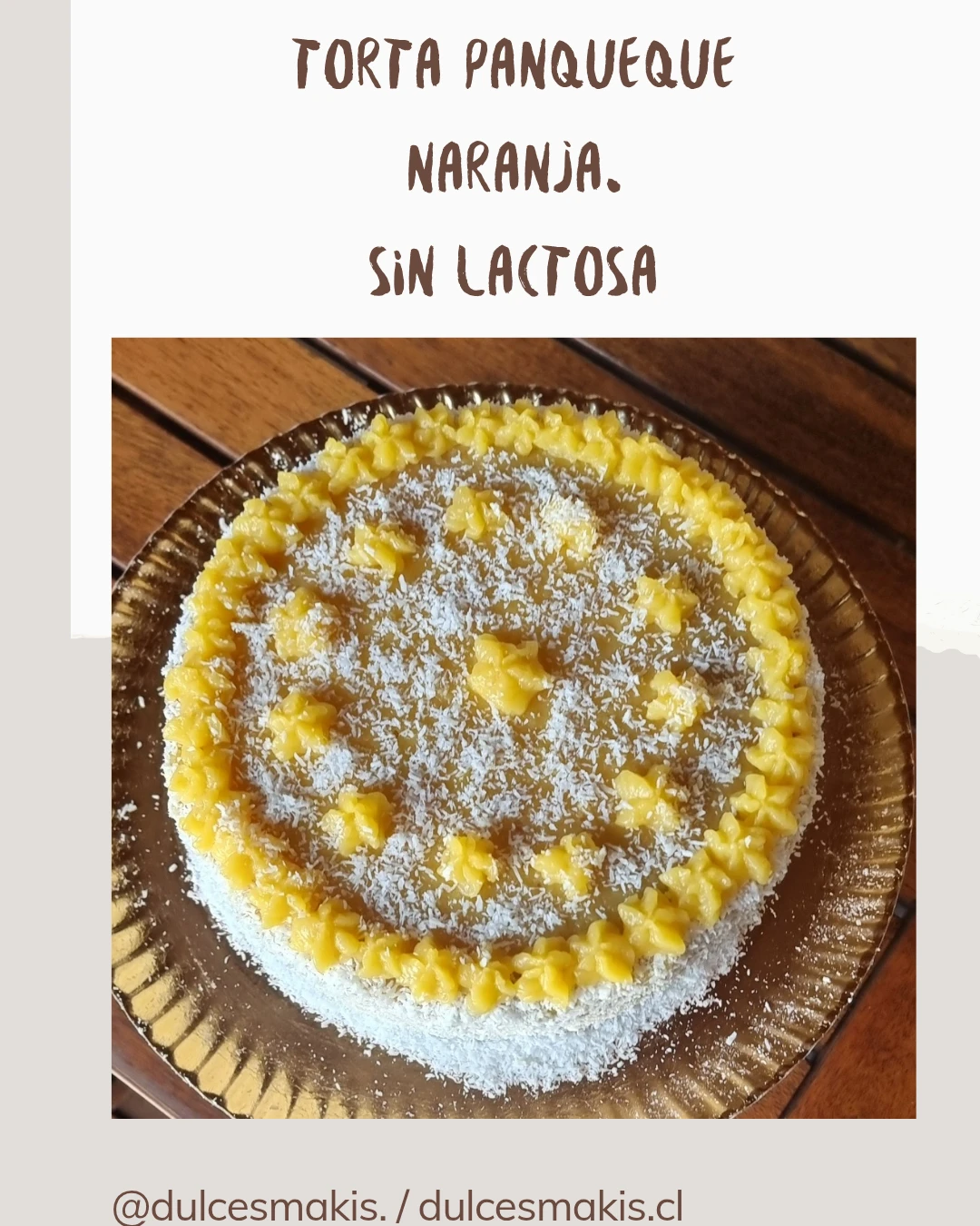 Torta Panqueque Naranja./40 Personas./Sin Lactosa.