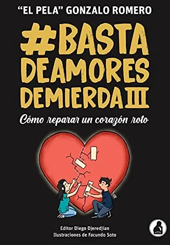 BASTA DE AMORES DE MIERDA 3 