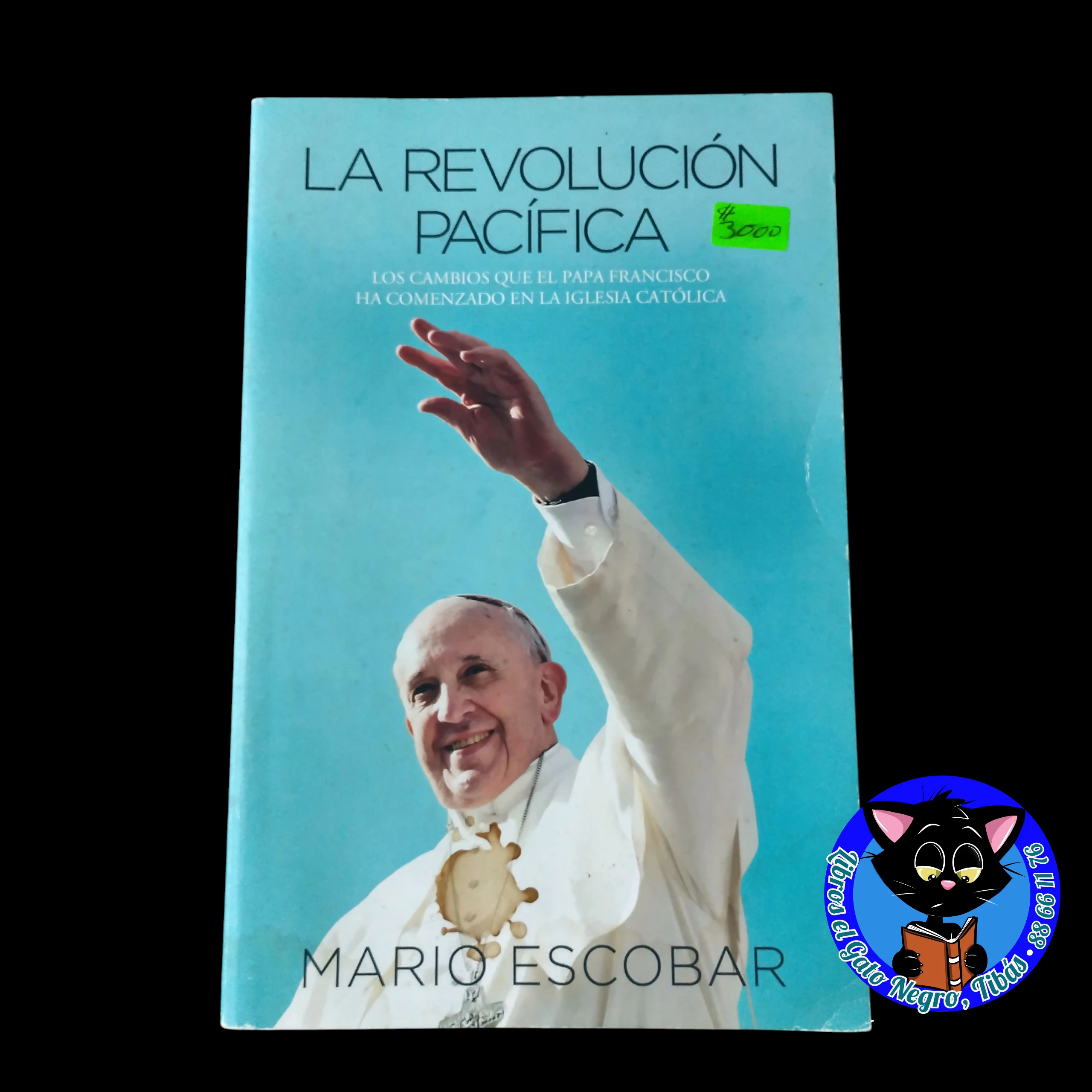 La revolución pacífica Mario Escobar usado 