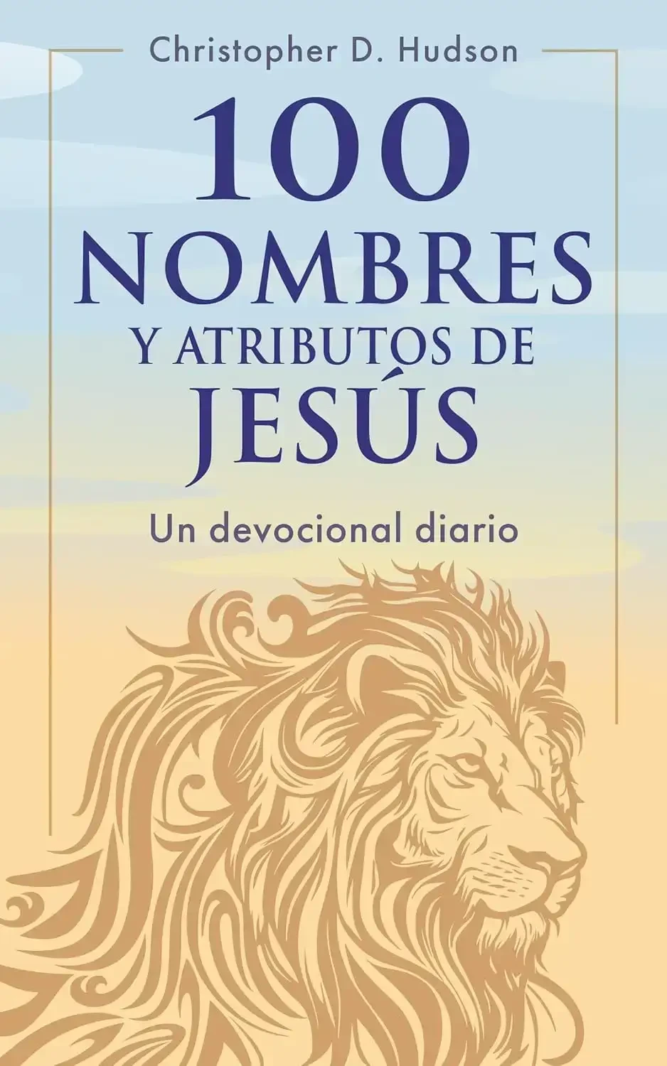 Devocional 100 nombres y atributos de Jesús