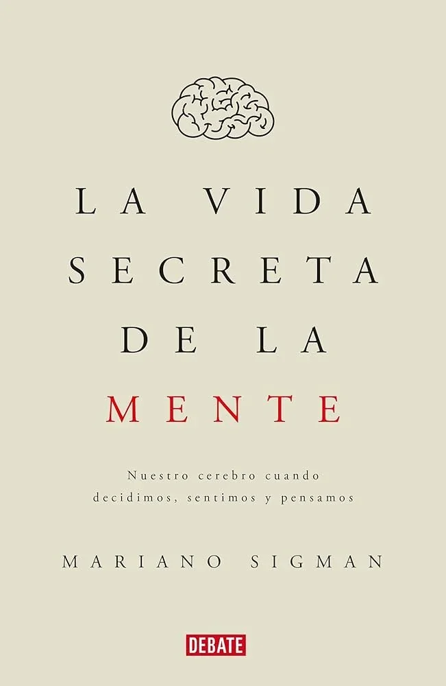 LA VIDA SECRETA DE LA MENTE
