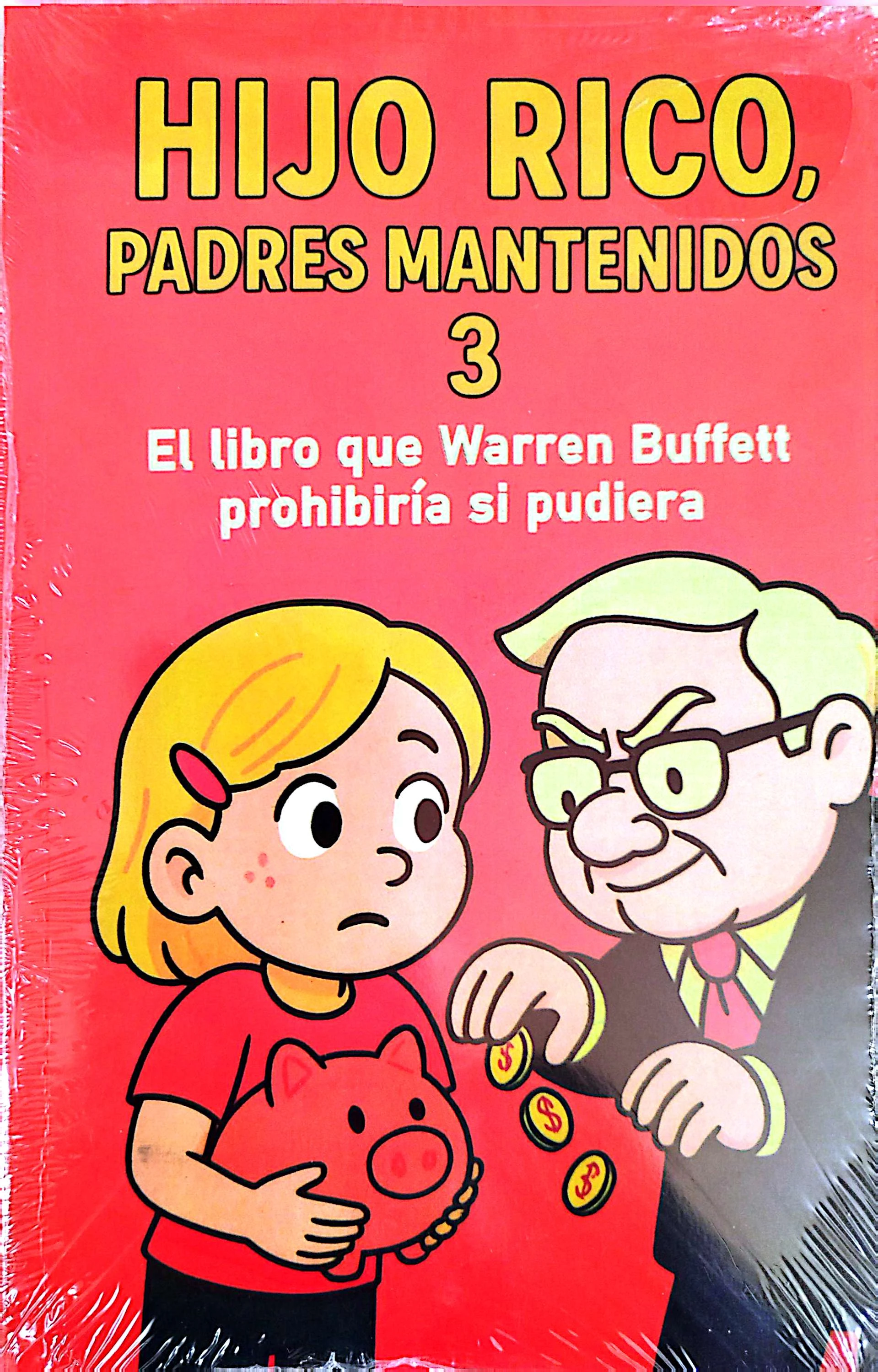 HIJO RICO 3 PADRES MANTENIDOS 