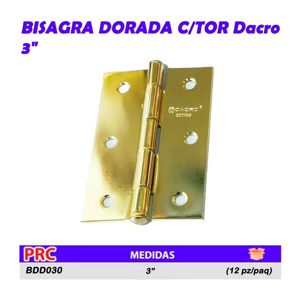 BISAGRA DORADA C/TOR Dacro 3" (24pz/paq) 