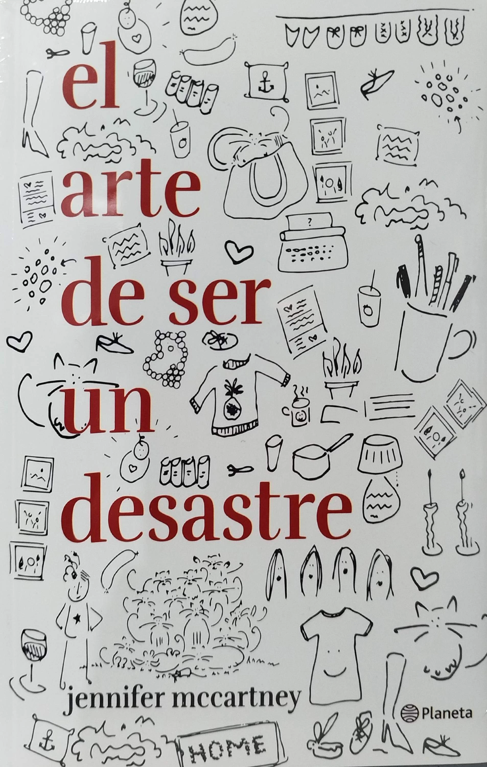 EL ARTE DE SER UN DESASTRE 