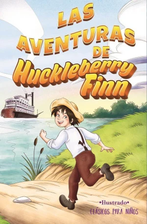 LAS AVENTURAS DE HUCKLEBERRY FINN 