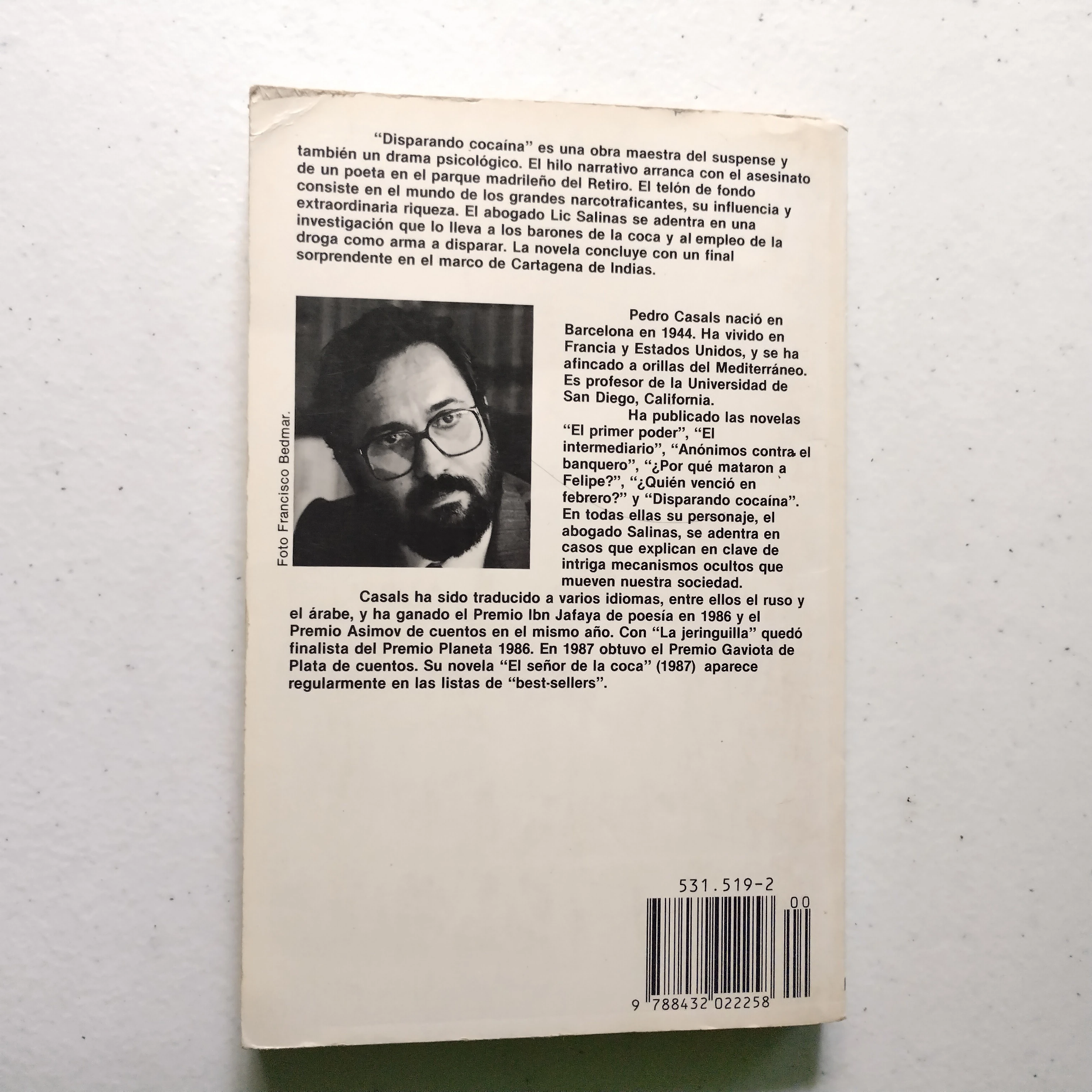 Disparando cocaína, Pedro Casals, usado 2