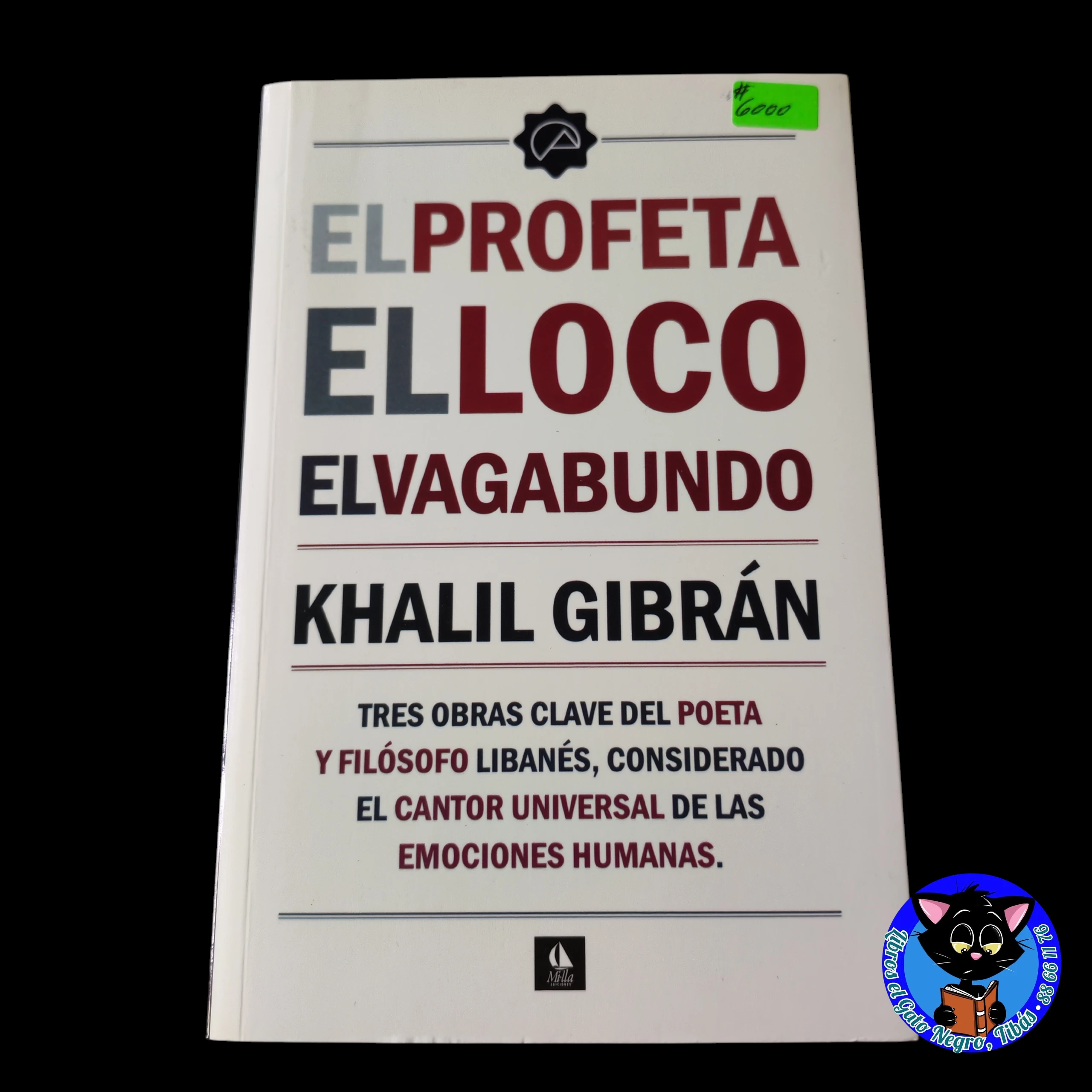 El profeta, El loco, El vagabundo Khalil Gibrán nuevo 