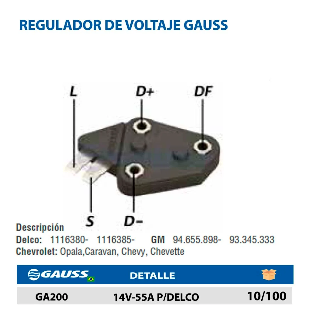REGULADOR DE VOLTAJE GAUSS 14V-55A P/DELCO