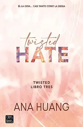 TWISTED HATE (LIBRO 3)