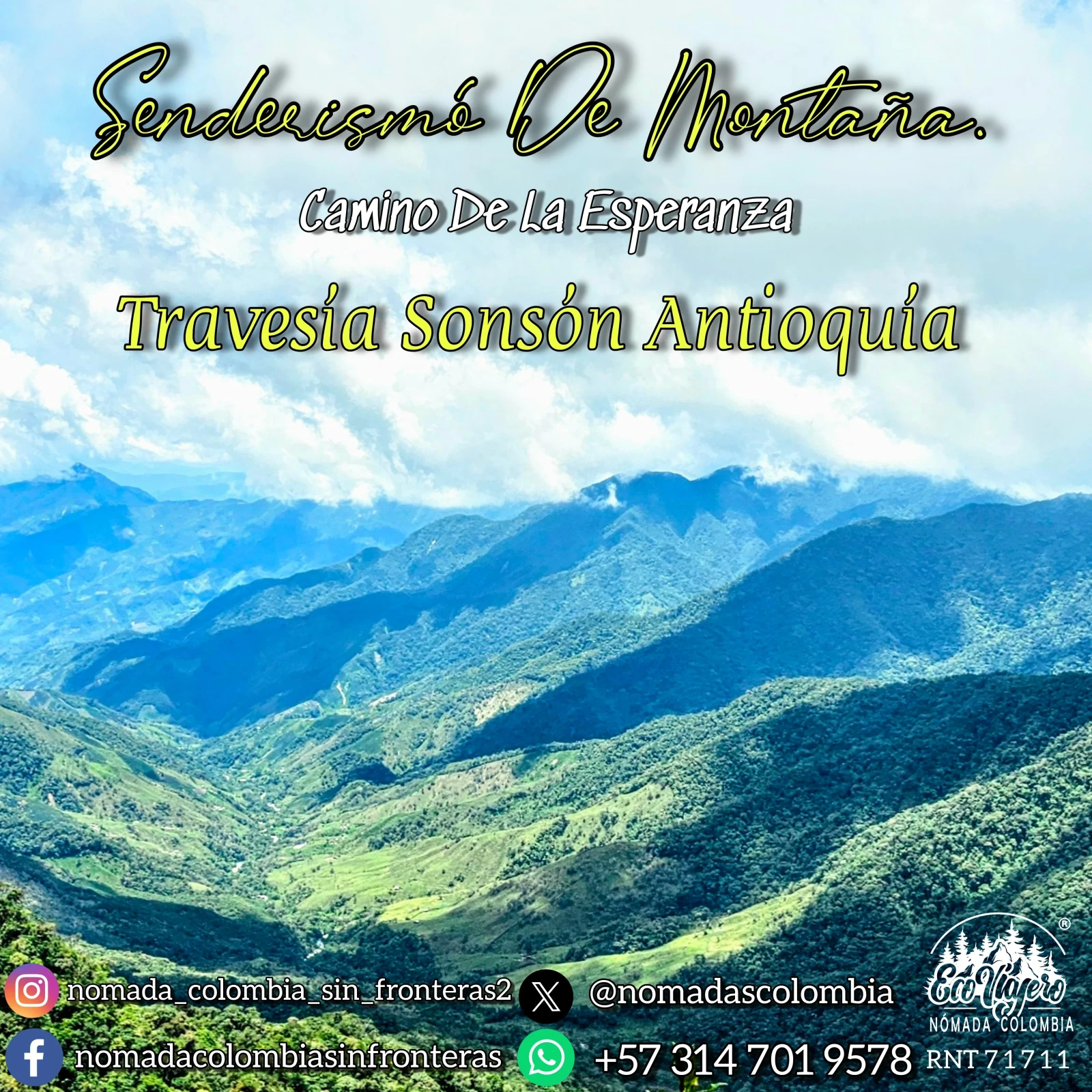 CAMINO DE LA ESPERANZA TRAVESÍA A SONSON ANTIOQUÍA