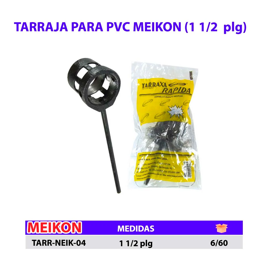 TARRAJA PARA PVC MEIKON 1 1/2 " 